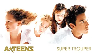 Greatest Hits ǀ A*Teens - Super Trouper
