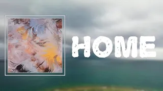 Home - Ben Böhmer 🎧Lyrics