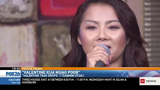 KMPH 26 Great Day LIVE Performance - Tsabmim Xyooj - Valentine Kua Muag Poob