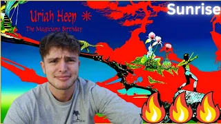 Teen Reacts To Uriah Heep - Sunrise *First Time*!!!