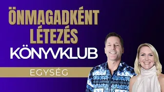 Egység – Minden és mindenki bevonása ítélkezés nélkül | Being You könyvklub Dr. Dain Heerrel (HU)