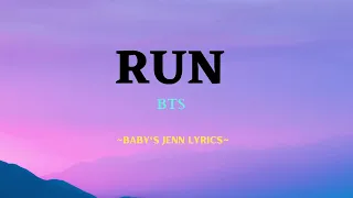 BTS - RUN  LYRICS