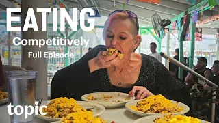 Eating | Episode 1 - Competitively | Topic