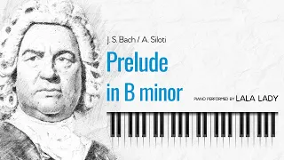 Prelude in B Minor | Bach/Siloti | Piano Tutorial🎹