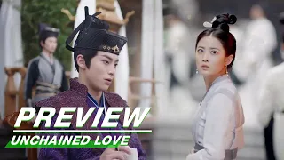 EP01 Preview | Unchained Love | 浮图缘 | iQIYI