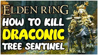 How to EASILY Kill Elden Ring Draconic Tree Sentinel Boss! Elden Ring Draconic Tree Sentinel Cheese