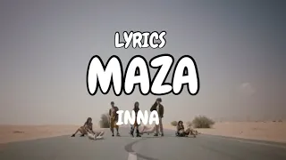 INNA - “MAZA” (LYRICS) GLOBAL RECORD SONG OUT NOW