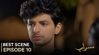 Saraab | Episode 10 – Best Scene | Fazyla Laasharie – Salman Saeed | Pakistani Drama - #aurLife