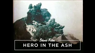 Hero in the Ash - Mt. St. Helens 1980 Eruption - Search and Rescue