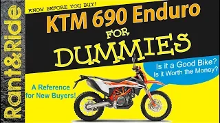 KTM 690 Enduro R for Dummies is it worth it?