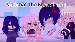 Marichat The Movie Part 2| 1.8k SUB SPECIAL!!!!