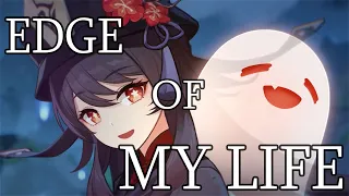 「GMV」- Edge of my Life | Genshin Impact | 元新衝撃名 |  겐신 임팩트 |  元神冲击  | ZP KemSki