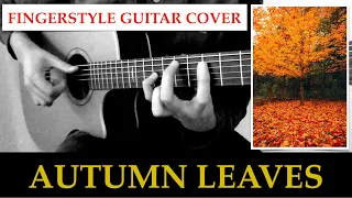 Autumn Leaves - Fingerstyle Guitar Cover (with walking bass line)