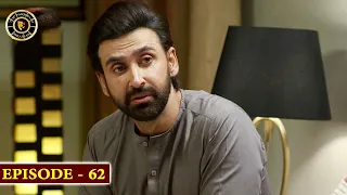 Mein Hari Piya Episode 62 - Top Pakistani Drama