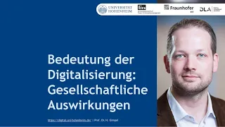 Bedeutung der Digitalisierung: Gesellschaftliche Auswirkungen (8:39 Minuten)