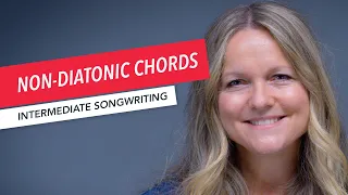 Songwriting: Melody, Harmony, and Rhythm | Non-Diatonic Chords | Berklee Online | Scarlet Keys 5/24