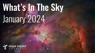 What's in the Sky this Month | January 2024 | High Point Scientific