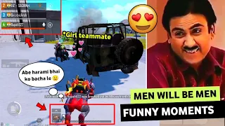 MEN WILL BE MEN | MOST FUNNIEST  TROLLING IN PUBG MOBILE 😂