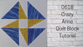 0618 Crazy Anne Free Quilt Block Tutorial | Block of the Day 2023 | AccuQuilt | Carol Thelen