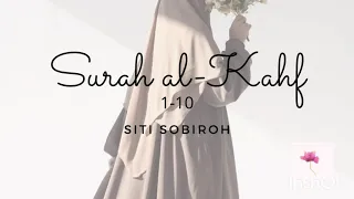 Beautiful recitation of Surah al-Kahf 1-10 by Siti Sobiroh for WOMEN ONLY , سورة الكهف