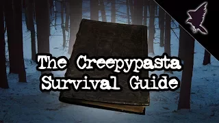 The Creepypasta Survival Guide