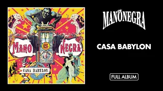 Mano Negra - Casa Babylon (Full Album) - Official Audio