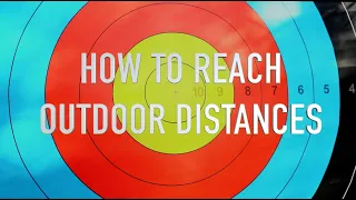 Trouble Hitting 70 Meters? Archery tips for reaching outdoor distances.