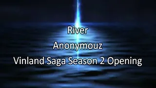 "River" by anonymouz - Vinland Saga Season 2 OP [ KARAOKE ]