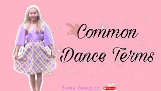 Common Dance Terms (10 Steps) |Ysang Cabanlit|