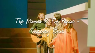 The Mamas & The Papas - Dancing Bear / Subtitulada al español "1966"