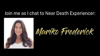 Let's Talk Near Death - Mariko Frederick Promo