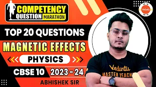 Magnetic Effects of Electric Current Class 10 | Top 20 Competency Based Questions | CBSE 2024