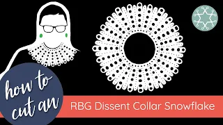 RBG Dissent Collar Paper Snowflake - How to cut out a Ruth Bader Ginsberg Dissent Collar