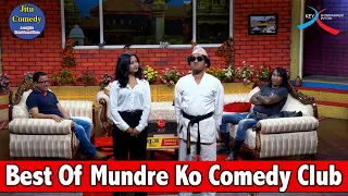 Best Of ।। Mundre Ko Comedy Club ।। Rajendra Khadgi IIJitu Nepal