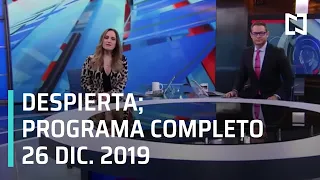 Despierta - Retransmisión 26 de diciembre 2019