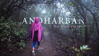 ANDHARBAN - The Dark Forest | Jungle Trek