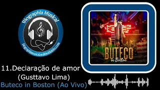 11.Declaração de amor (Gusttavo Lima) Buteco in Boston (Ao Vivo)