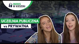 Uczelnia PUBLICZNA vs PRYWATNA || jakie są różnice?