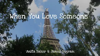 When You Love Someone (Lyrics) Forget Paris 1995 OST ~ Anita Baker & James Ingram