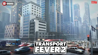 Transport Fever 2 (Песочница) #2