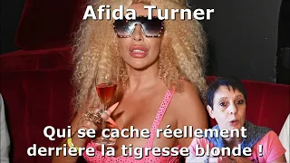 Afida Turner , qui se cache réellement derrière la tigresse blonde !