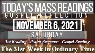 Today's Mass Readings & Gospel Reflection | November 6, 2021 - Saturday (31st Week in O.T.)