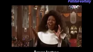 Sister Act - I Will Follow Him [Sottotitolato]