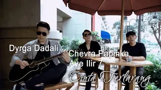 Dyrga Ft. Chevra & Ave - Cinta Terlarang