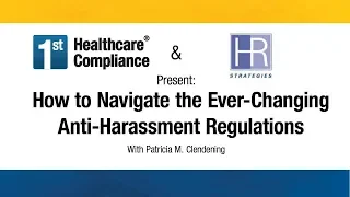 How to navigate the ever changing anti harassment regulations