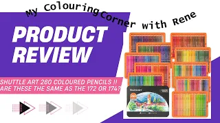 Review of Shuttle Art 260 Coloured pencils and comparison to older sets !!