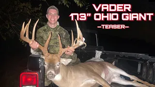 Vader 173" Early Season Ohio Giant Teaser!