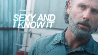 Rick Grimes | Sexy and I know it