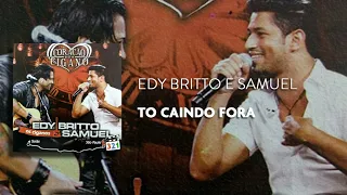 Edy Britto e Samuel | To Caindo Fora