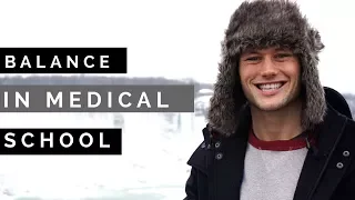 How to maintain balance in Medical School | Medical school schedule